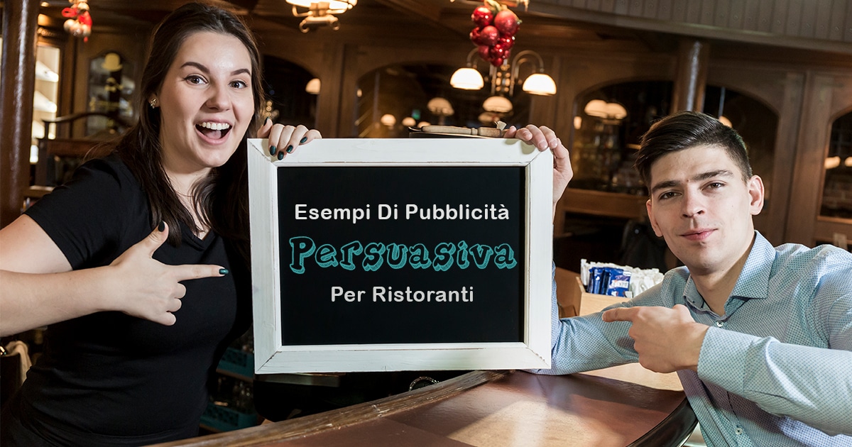 Esempi di pubblicità persuasiva per ristoranti